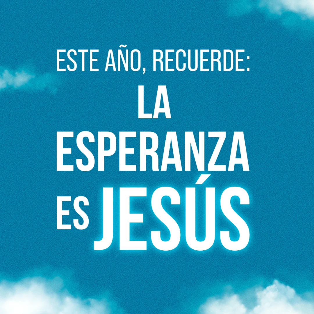La esperanza es Jesús
