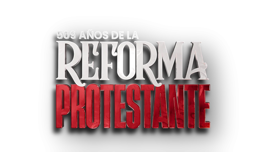 509 Años de la Reforma Protestante